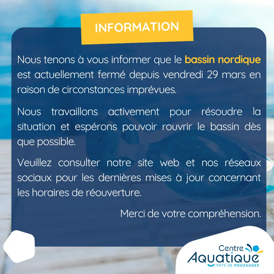 Image principale Information – Fermeture Exceptionnelle du Bassin Nordique